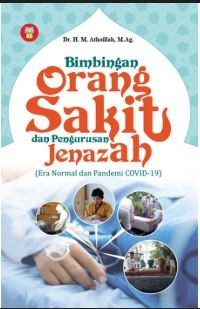 Image of Bimbingan Orang Sakit dan Pengurusan Jenazah: Era Normal