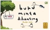 Image of Buku Minta Dibanting