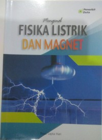 Image of Mengenal Fisika Listrik dan Magnet