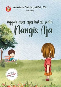 Image of Nggak Apa-Apa Kalau Sedih Nangis Aja