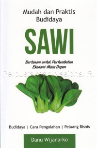 Mudah dan praktis dari budidaya sawi