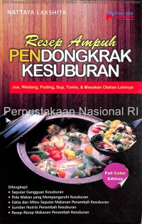 Resep ampuh pendongkrak kesuburan : jus, wedang, puding, sup, tumis, & masakan olahan lainnya