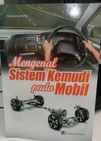 Mengenal Sistem Kemudi Pada Mobil