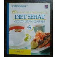 69 Resep lezat dan Praktis untu Diet Sehat Golongan Darah A