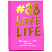 #88 LOVE LIFE: 88 Thought on Love and Life - Vol 1