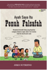 Image of Ayah Saya Itu Penuh Falsafah : Memahami falsafah hidup