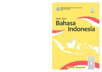 Bahasa Indonesia : buku guru/ Kementerian Pendidikan dan Kebudayaan