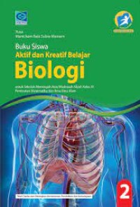 Buku Siswa Aktif dan Kreatif Belajar Biologi Kelas XI revisi 2018