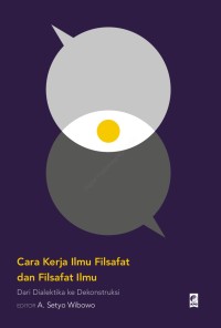 Cara Kerja Ilmu Filsafat dan Filsafat Ilmu