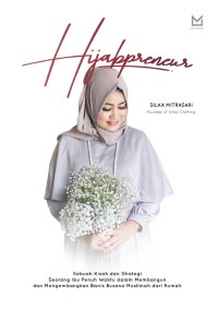 Hijabpreneur : Sebuah Kisah dan Strategi Seorang Ibu Penuh Waktu