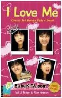 I Love Me : Gimana Jadi Remaja Pede 'n Smart