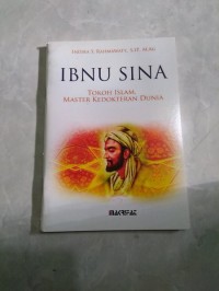 IBNU SINA : Tokoh Islam, Master Kedokteran Dunia