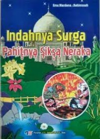 Indahnya Surga Pahitnya Siksan Neraka