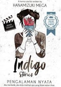 Image of INDIGO STORIES : PENGALAMAN NYATA
