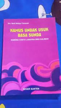 Image of Kamus Undak Usuk Basa Sunda : Sareng conto larapna dina kalimah