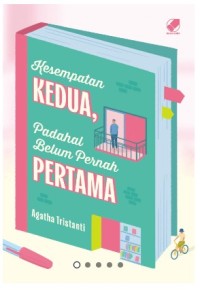 Image of Kesempatan Kedua, Padahal Belum Pernah Pertama