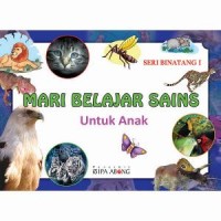 Mari Belajar Sains untuk Anak
