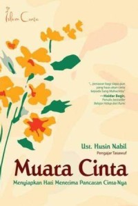 MUARA CINTA : Menyiapkan hati menerima pancaran cinta-Nya