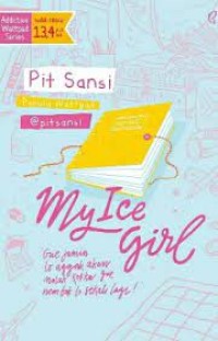 MY ICE GIRL:GUE JAMIN LO NGGAK AKAN NOLAK KETIKA GUE NEMBAK LO SEKALI LAGI!