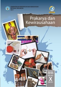 PRAKARYA DAN KEWIWAUSAHAAN KELAS X SM 1 REVISI 2017