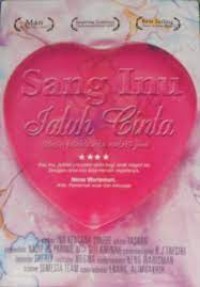 Sang inu Jatuh Cinta : selusin kisah cinta nutrisi jiwa