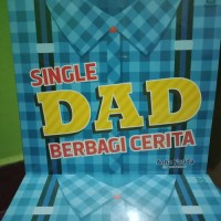 Image of Single Dad Berbagi Cerita
