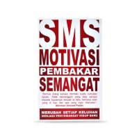 SMS Motivasi Pembakar Semangat