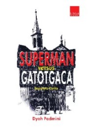 Image of Superman versus Gatotgaca