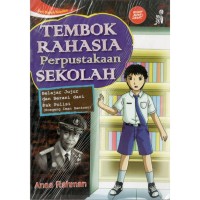 Tembok Rahasia Perpustakaan Sekolah : Belajar Jujur dan Berani dati Pak Polisi
