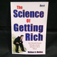 The science of getting rich = Menjadi kaya dengan berpikir positif