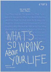 Image of What`S So Wrong About Your Life