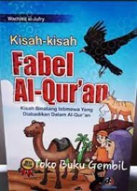 Kisah - Kisah Fabel Al-Quran : Kisah Binatang Istimewa Yang Diabaikan Dalam Al-Quran Image of Kisah - Kisah Fabel Al-Quran : Kisah Binatang Istimewa Yang Diabaikan Dalam Al-Quran