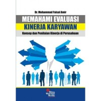 Memahami Evaluasi Kinerja Karyawan (Konsep dan Penilaian Kinerja Perusahaan) Image of Memahami Evaluasi Kinerja Karyawan (Konsep dan Penilaian Kinerja Perusahaan)